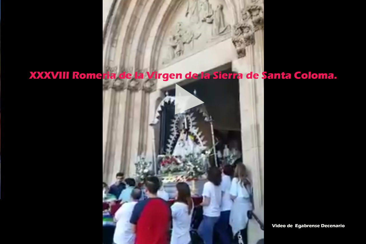 XXXVIII Romería de la Virgen de la Sierra en Santa Coloma